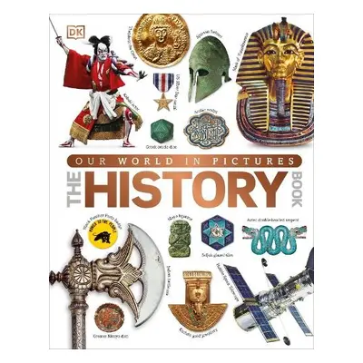 Our World in Pictures The History Book - DK