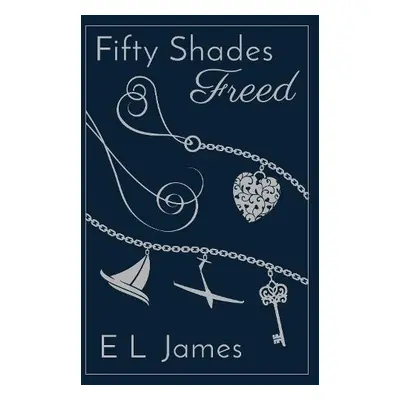 Fifty Shades Freed - James, E L