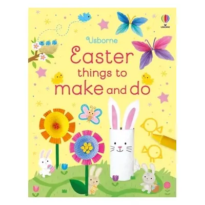 Easter Things to Make and Do - Nolan, Kate