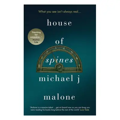 House of Spines - Malone, Michael J.