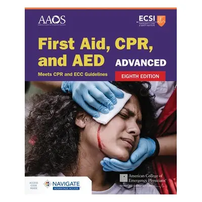 Advanced First Aid, CPR, and AED - American Academy of Orthopaedic Surgeons (AAOS)