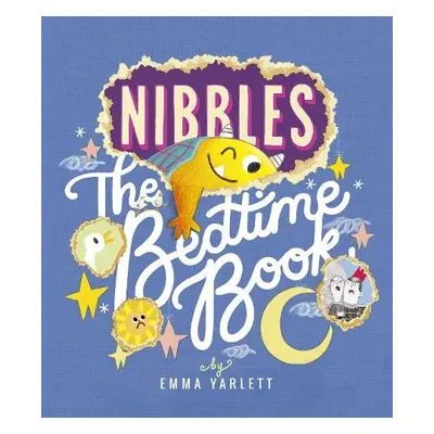 Nibbles: The Bedtime Book