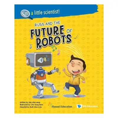 Russ And The Future Of Robots - Kim, Won-seop (-)