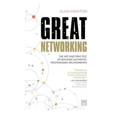 Great Networking - Grafton, Alisa