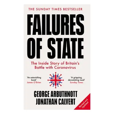 Failures of State - Calvert, Jonathan a Arbuthnott, George