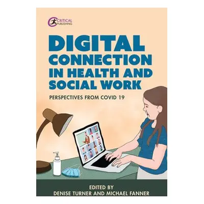 Digital Connection in Health and Social Work