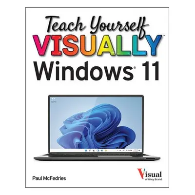 Teach Yourself VISUALLY Windows 11 - McFedries, Paul