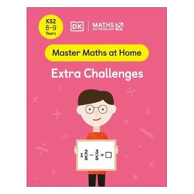 Maths — No Problem! Extra Challenges, Ages 8-9 (Key Stage 2) - Problem!, Maths — No