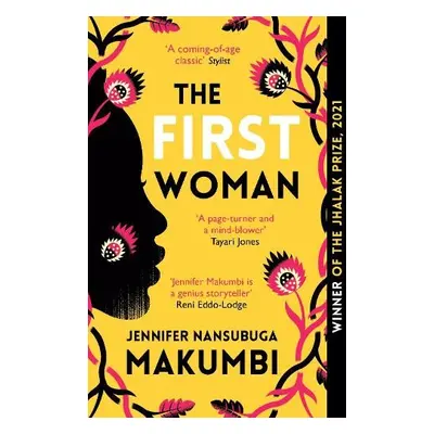 First Woman - Makumbi, Jennifer Nansubuga