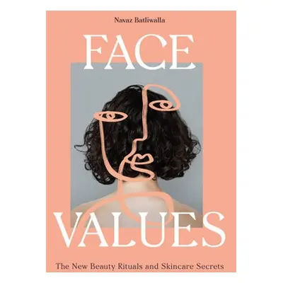 Face Values - Batliwalla, Navaz