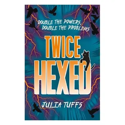 Twice Hexed - Tuffs, Julia