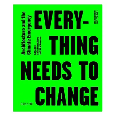 Design Studio Vol. 1: Everything Needs to Change