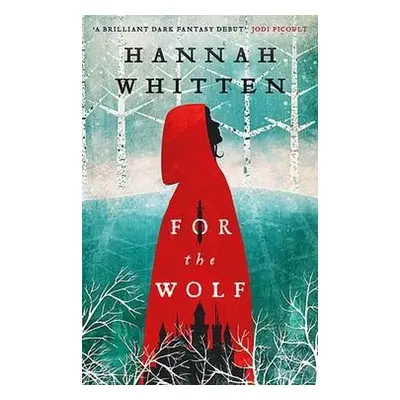 For the Wolf - Whitten, Hannah