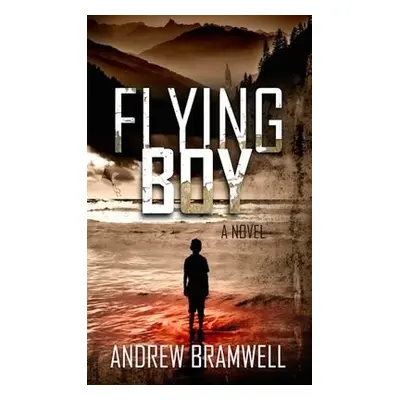 Flying Boy - Bramwell, Andrew