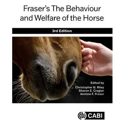 Fraser’s The Behaviour and Welfare of the Horse