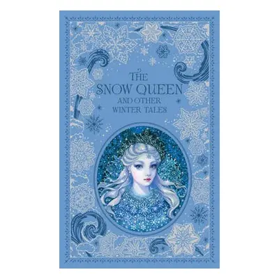 Snow Queen and Other Winter Tales (Barnes a Noble Collectible Editions) - Various Authors