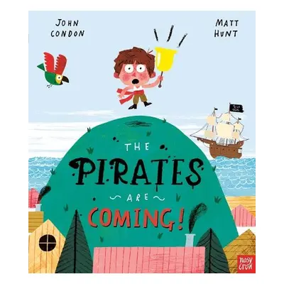 Pirates Are Coming! - Condon, John