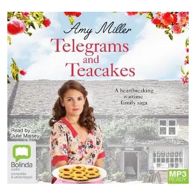 Telegrams and Teacakes - Miller, Amy