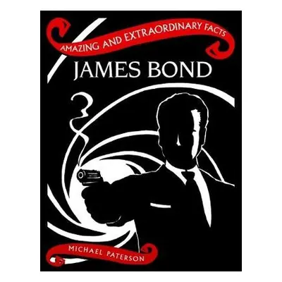 James Bond - Paterson, Michael