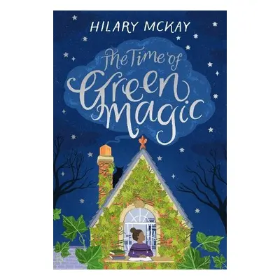 Time of Green Magic - McKay, Hilary