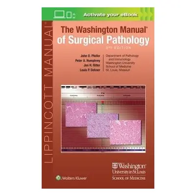 Washington Manual of Surgical Pathology - Pfeifer, John D. a Dehner, Louis P. a Humphrey, Peter 