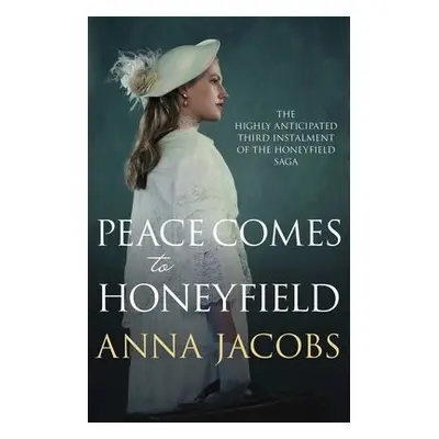 Peace Comes to Honeyfield - Jacobs, Anna