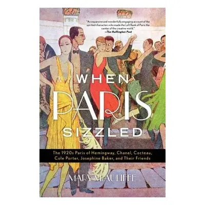 When Paris Sizzled - McAuliffe, Mary