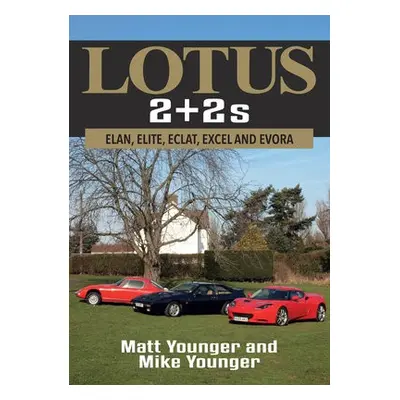 Lotus 2 + 2s - Younger, Matt a Younger, Mike