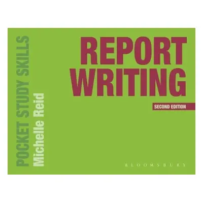 Report Writing - Reid, Michelle (Oxford Brookes University, UK)