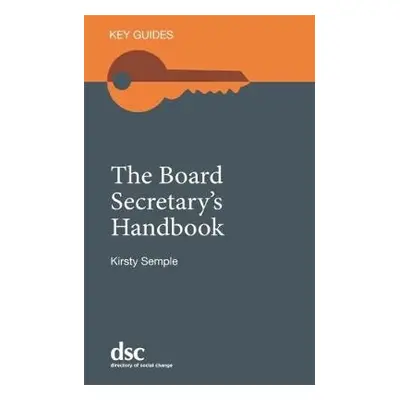 Board Secretary's Handbook - Semple, Kirsty