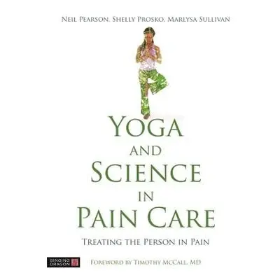 Yoga and Science in Pain Care