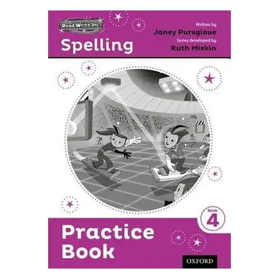 Read Write Inc. Spelling: Read Write Inc. Spelling: Practice Book 4 (Pack of 5) - Pursglove, Jan