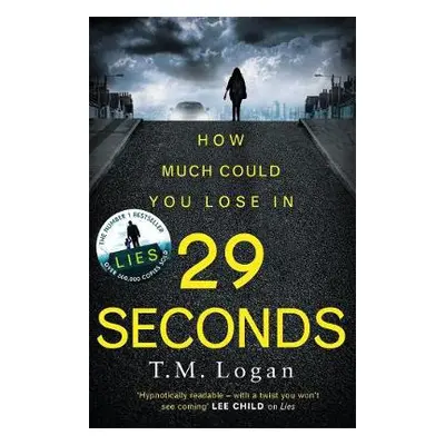 29 Seconds - Logan, T.M.