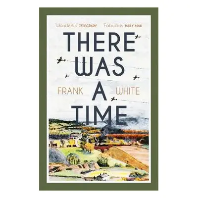 There Was a Time - White, Frank