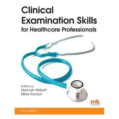 Clinical Examination Skills for Healthcare Professionals