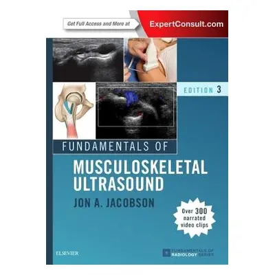 Fundamentals of Musculoskeletal Ultrasound - Jacobson, Jon A. (Professor of Radiology, Lenox Hil