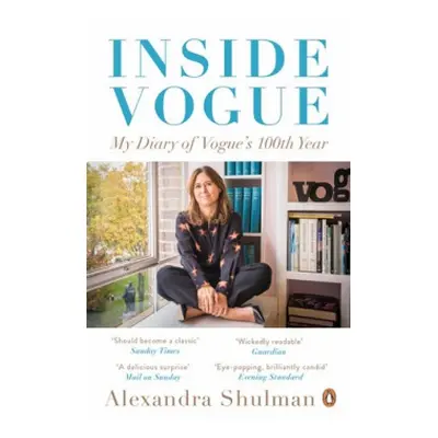 Inside Vogue - Shulman, Alexandra