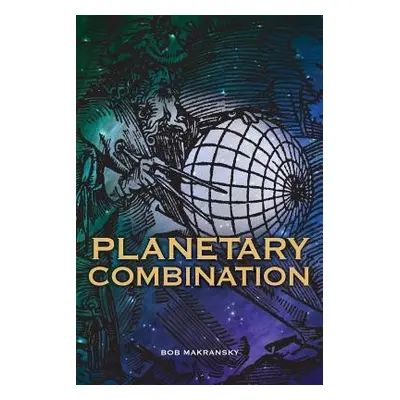 Planetary Combination - Makransky, Bob