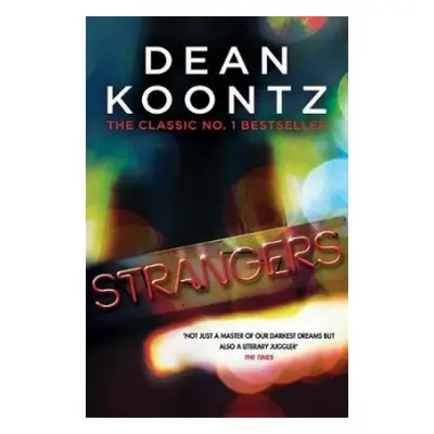 Strangers - Koontz, Dean