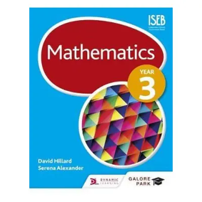 Mathematics Year 3 - Hillard, David a Alexander, Serena