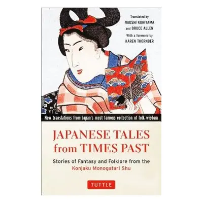 Japanese Tales from Times Past