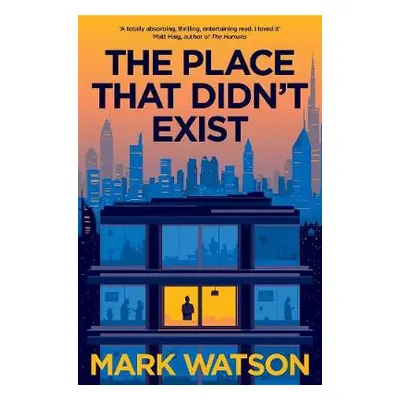 Place That Didn't Exist - Watson, Mark