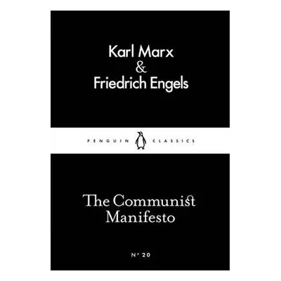 Communist Manifesto - Marx, Karl a Engels, Friedrich