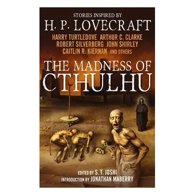 Madness of Cthulhu Anthology (Volume One)