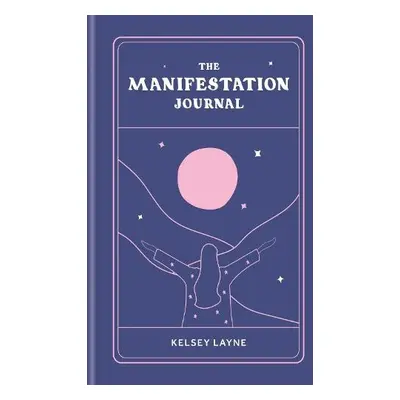 Manifestation Journal - Layne, Kelsey