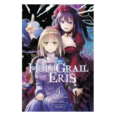 Holy Grail of Eris, Vol. 4 (manga) - Tokiwa, Kujira