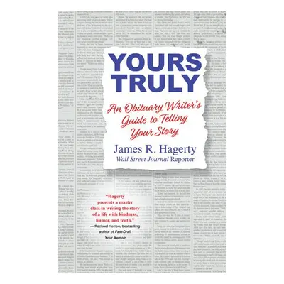 Yours Truly - Hagerty, James R.