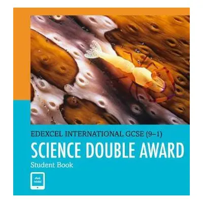 Pearson Edexcel International GCSE (9-1) Science Double Award Student Book - Bradfield, Philip a