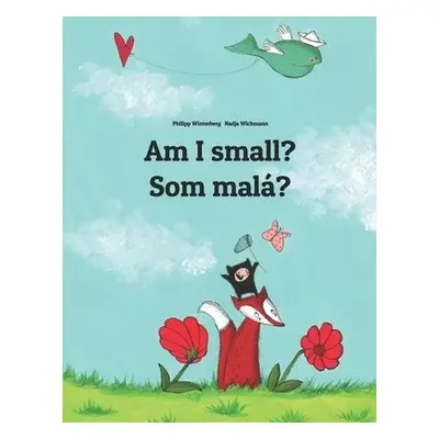 Am I small? Som mala?