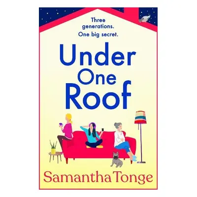 Under One Roof - Tonge, Samantha